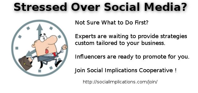 Stressed Over Social Media?  Not Sure What to Do First?  Influencers are ready to promote for you. Join Social Implications Cooperative Now!